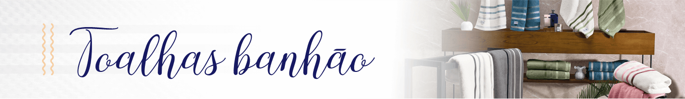 Toalhas banhão