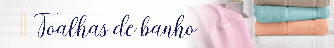 Toalhas de banho